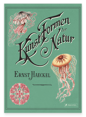 Ernst Haeckel - Kunstformen der Natur