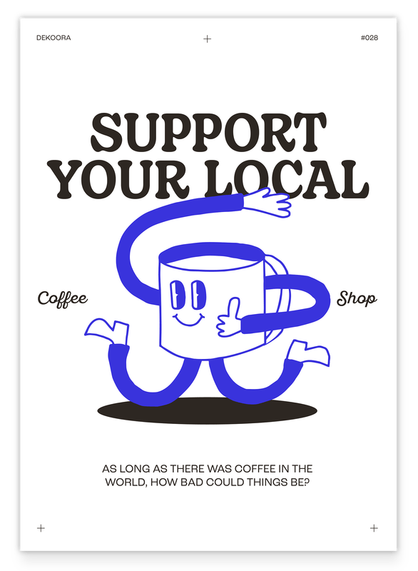 Support your local coffee shop