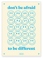 Don't be afraid to be different - Smiley Spruchbild