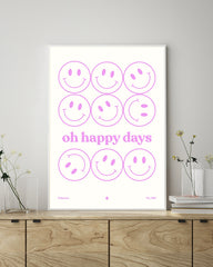 Oh happy days - Gute Laune Bild mit Smiley