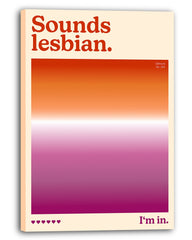 Sounds lesbian. I'm in - Lesbische Flagge mit Farbverlauf