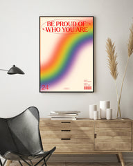 Be proud of who you are - Happy Pride Year