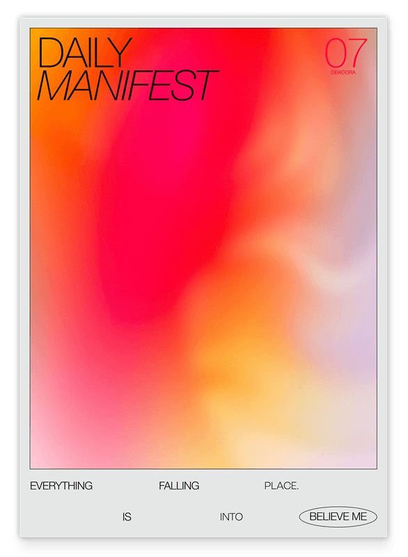 Daily Manifest - Everything is Falling into Place