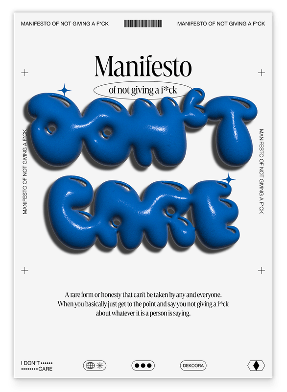 Don't care - Manifesto of not giving a f*ck