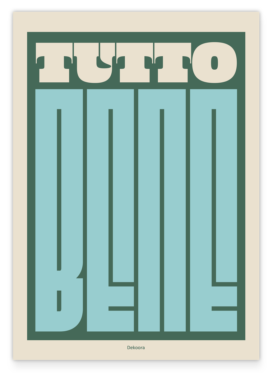 Product image for Tutto Bene - Positiver Spruch in Grün