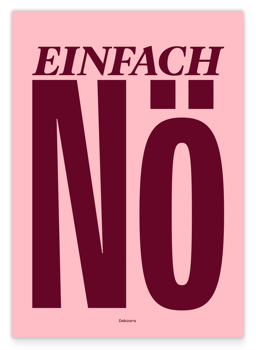 Einfach Nö - Typografie in Dunkelrot