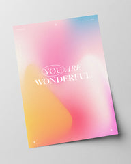 You are wonderful