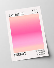 Bad bitch energy - cry about it, look hot and move on